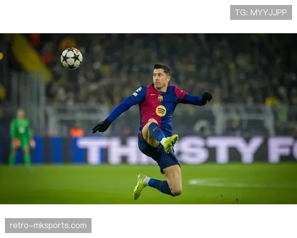 莱万多夫斯基状态火热，升至欧洲射手榜第三