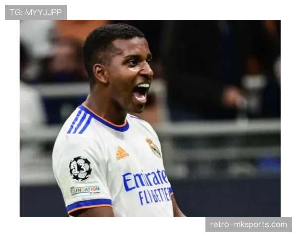 罗德里戈 vs 维尼修斯:进攻效率与战术适配差距在哪 罗德里戈 vs 维尼修斯:进攻效率与战术适配差距在哪